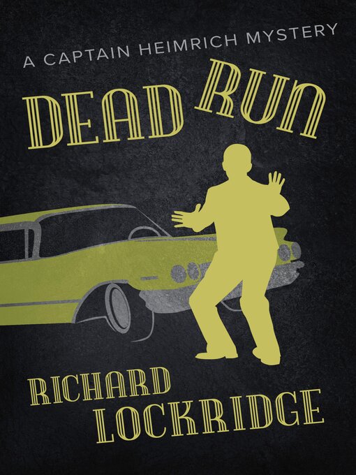 Title details for Dead Run by Richard Lockridge - Available